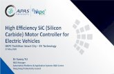 High Efficiency SiC (Silicon Carbide) Motor Controller for Electric Vehicles · 2020. 6. 8. · SiC Application in EV SiC MOSFET modules in Tesla Model 3 Karma Automotive Over 5%