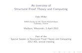 An overview of Structural Proof Theory and Computinglempp/conf/asl12//Slides/DMiller.pdf · 2012. 4. 5. · An overview of Structural Proof Theory and Computing Dale Miller INRIA-Saclay