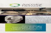 Genealogy Services for the Legal ......– Flyleaf Press. Check out our website to view the wide range of publications we oﬀ er. info@ancestornetwork.ie • +353 1 442 9014 info@ancestornetwork.co.uk