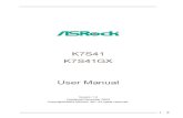 K7S41 K7S41GX User ManualASRock K7S41 or K7S41GX Motherboard (Micro ATX Form Factor: 9.6-in x 7.8-in, 24.4 cm x 19.8 cm) ASRock K7S41 / K7S41GX Quick Installation Guide ASRock K7S41