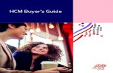 HCM Buyer’s Guide - ADPTable of contents 3 Welcome to the HCM buyer’s guide 4 Human capital management (HCM) defined 5 Sample data flow through an integrated HCM system 6 The HCM