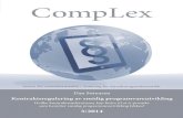 CompLex - It-kontrakterit-kontrakter.no/wp-content/uploads/2016/11/CompLex_3-14_pdf.pdf · 5 1 Problemstilling og metode 1.1 Innledning I 2011 benyttet 81 prosent av it-bransjen i