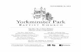 NOVEMBER 16, 2014 - Yorkminster Park2 MORNING WORSHIP – NOVEMBER 16, 2014 The service of worship begins with the music of the organ Preludes Gaudeamus Voluntary in G minor Joseph