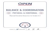 BALANCE & COORDINATION Primary Grades K · 2020. 11. 17. · Balance & Coordination introduces 2 of the 6 components of skill-related fitness ... WEEK 4 Attend physical education
