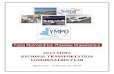 Yuma Metropolitan Planning Organizationsaguarofoundation.org/documents/2015-Yuma-Regional...2015 Yuma Regional Transportation Coordination Plan YMPO - Local Governments and Citizens