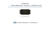 CM1K Hardware User’s Manual - General Vision Inc.general-vision.com/documentation/TM_CM1K_Hardware_Manual.pdf2017/09/08  · CM1K Hardware User’s Manual 6 2 Architecture of the