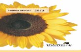ANNUAL REPORT 2013 - VakifBank · 2014. 10. 13. · For the year ended December 31, 2013 ANNUAL REPORT VAKIFBANK INTERNATIONAL AKTIENGESELLSCHAFT A-1010 Wien, Kärntner Ring 18, Tel.: