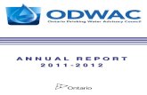 ANNUAL REPORT 2011-2012 reports/ODWAC_Annual...Ontario Drinking Water Advisory Council - Annual Report 2011 - 2012 Page 3 of 68 1.0 Message from the Chair On behalf of the Advisory