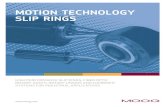 Motion Technology Slip Rings Product GuideSRA-73762 No 0.61 x 1.79 (15.49 x 45.46) 12, 18, 24 2 amps 240 VAC 250 rpm SRA-73574 SRA-73587 No 0.87 x 2.4 (22.0 x 60.96) 36 2, 10, amps