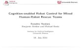 Cognition-enabled Robot Control for Mixed ... - Icarus Project · July 2014 Cognition-enabled Robot Control in a Human-Robot Team 32. Artificial Intelligence Conclusions & Future
