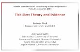 Tick Size: Theory and Evidence - Market Microstructuremarket-microstructure.institutlouisbachelier.org... · • The 2012 JOBS Act puts the focus squarely on the role of the tick