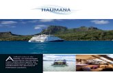 Arefined cruise to the colors of Bora Bora lagoon, the ... … · FROM BORA BORA TO TAHA’A / RAIATEA DAY 1 • Boarding in Bora Bora on Monday at 2.00pm • Cruising to the South