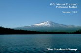 Version 139...Welcome to Release 2013 of PGI Visual Fortran®, a set of Fortran compilers and development tools for 32-bit and 64-bit Windows integrated with Microsoft ® Visual Studio