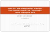 Touch and Step Voltage Measurements on Field Installed Ground …ewh.ieee.org/cmte/substations/scd0/Presentations/Touch... · 2016. 7. 1. · EPRI WHITE PAPER . 3002008836 . Touch