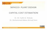 UTM OpenCourseware - SKF4153 PLANT DESIGN CAPITAL COST …ocw.utm.my/file.php/10/Cost.pdf · 2018. 6. 11. · Here the method is based on overall factor method of Lang (1947, 1948).