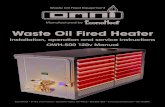 Waste Oil Fired Heater - EconoHeat.comeconoheat.com/manuals/OWH500_Furnace_Manual_for_120V.pdf · 2017. 2. 7. · Waste Oil Fired Heater Installation, operation and service instructions