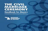 THE CIVIL MARRIAGE CEREMONY Ceremony Handbook - final with... · 2020. 11. 16. · License A marriage license is required by state law. The license is issued by the county clerk of