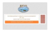 INTERAGENCY BISON MANAGEMENT PLAN HISTORY & OVERVIEWleg.mt.gov/content/Committees/Interim/2013-2014/State... · 2013. 6. 20. · INTERAGENCY BISON MANAGEMENT PLAN HISTORY & OVERVIEW.