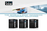 THE WORLD’S MOST ADVANCED CONVERGED SOLUTIONSVCE Value Brochure Author: VCE Created Date: 8/10/2015 12:47:52 PM ...