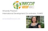 Amanda Pearson International Development Co-ordinator ... · together to look after WWOOF worldwide. Facts and figures (1) The largest WWOOF Organisations 1. Australia 6. Italy 2.