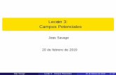 Lecci on 3: Campos Potenciales - BioRobotics – UNAM · 2020. 1. 28. · Jesus Savage Lecci on 3: Campos Potenciales 20 de febrero de 2019 11 / 27. Campos Potenciales Por lo tanto