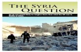 The Syria Question - Air Force Magazine · The Syria Question An air war would likely be tougher there than what the US saw in Serbia or Libya. Here: Syrian rebels stand in the rubble