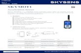 SKYMOT1 - Acceleration Sensor€¦ · Acceleration Sensor Skysens SKYMOT1 is a LoRaWAN based acceleration sensor which can precisely sense the movement of an object with embedded
