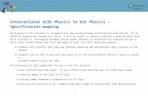 International GCSE Physics to GCE Physics – Specification ... · Web viewGCE Physics Topic 2 – Mechanics International GCSE Physics 9.Be able to use the equations for uniformly
