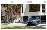 accord .honda.com ACCORD · 2017. 12. 23. · vehicles, Honda Genuine Accessories are the perfect way to personalize and protect your vehicle. Please see your Honda dealer for details