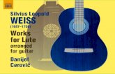 Silvius Leopold WEISSSilvius Leopold Weiss (1687–1750) Works for Lute (arr. guitar) Silvius Leopold Weiss, born in Breslau, capital of Silesia, (now Wrocław, Poland), is now acknowledged