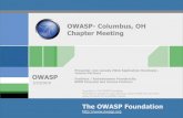 OWASP- Columbus, OH Chapter MeetingOWASP 11 2010 OWASP Membership Model 2010 Individual Membership: $50.00; reduced from $100 Global OWASP / Local OWASP Chapter Revenue Splitting •