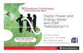Digital Power and Energy Meter with DSP TMS320C6711 · 2011. 8. 6. · Digital Power and Energy Meter with DSP TMS320C6711 Dr. Peter FUCHS Assoc. Prof. Ján HRIBIK MSc. Branislav