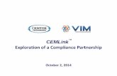 Exploration of a Compliance Partnership · Confidential and Proprietary VIM Technologies, Inc. All Rights Reserved Company Overview
