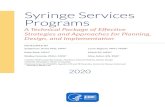 Syringe Services Programs Technical PackageSyringe Services Programs A Technical Package of Effective Strategies and Approaches for Planning, Design, and Implementation DEVELOPED BY