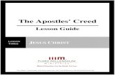 The Apostles' Creed - Thirdmill · 2019. 1. 8. · Sheol (Hebrew—Old Testament) Hades (Greek—New Testament) The most likely meaning is that Jesus’ human soul descended to the