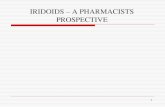IRIDOIDS A PHARMACISTS PROSPECTIVE...Coumaroyl iridoids and a depside from cranberry (Vaccinium macrocarpon) J Nat Prod. 2007 Feb;70(2):253-8. Epub 2007 Feb 2. Depsides are two or