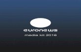 media kit 2016 - Euronews · 2016. 3. 21. · CeBIT, Roland Garros, le Tour de France, le Mobile World Congress et le Consumer Electronic Show. Au cœur de l’Europe euronews jouit