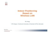 Indoor Positioning Based on Wireless LAN...satellite signals are obstructed. The positioning can be based on the cellular network (triangulation, angle-of-arrival) or on an assisted