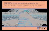 ISIS's Global Strategy: A Wargame Global Strategy...MIDDLE EAST SECURITY REPORT 28 ISIS’S GLOBAL STRATEGY: A WARGAME By Harleen Gambhir ISIS is a brutal, capable enemy that seeks
