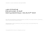 ab25604 SimpleStep ELISA Kit Human FAP · 2020. 4. 18. · ab25604 Human FAP SimpleStep ELISA Kit 1 1. Overview FAP in vitro SimpleStep ELISA® (Enzyme-Linked Immunosorbent Assay)