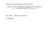 R.W. Bernard 1964 · 2016. 8. 21. · The Hollow Earth Foreword By: Dr. R. W. Bernard, B.A., M.A., Ph.D. PUBLISHER'S FOREWORD Statements in this publication are recitals of scientific