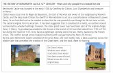THE HISTORY OF KENILWORTH CASTLE 12TH CENTURY - …improving the other defences, including creating Mortimer's and Lunn's Towers. He also significantly improved the castle's water