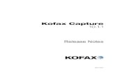 10.1.1 Kofax Capture - Unauthorized Access...2014/10/01  · Kofax Capture Release Notes 9 Chapter 1 About This Release The release notes give you late-breaking information about Kofax