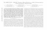 D-SRGAN: DEM Super-Resolution with Generative Adversarial ...DEM has a massive impact on the computed topographic indices [44]. Chaubey et al. [45] examined the effect of DEM resolution