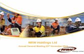 Annual General Meeting 23rd November 2011 - NRW Holdings · 2019. 1. 4. · Revenue of $745 million: 22% increase on FY10 Net Profit After Tax $41.2 million: 17% increase on FY10