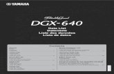 Home - Yamaha - DGX-640 Data List · 2019. 1. 25. · Ave Maria Song No. 10 q =61 (Function Demo for performance assistant technology) Repeatedly Play the Same Key. Turn [P.A.T. ON/OFF]