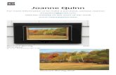 Joanne Quinn · 2020. 12. 8. · Joanne Quinn For more information or to make a purchase, contact Joanne: Jmquinn2@gmail.com Visit her website to see more of her work Wachusett Morning