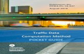 Traffic Data Computation Method - MS2 Soft · 2020. 10. 14. · Simple average method, 2) AASHTO method (average of averages method), and 3) FHWA AADT method. FHWA AADT method is