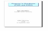 Progress in Databases (CMS and EMU) · 2004. 2. 2. · EMU Meeting CERN 16 September 2003. DBs in CMS 5 Databases: 1) DDD (Detector Description Database) 2 ... Tendency - Relational