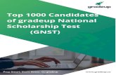 ... 2 List of top 1000 candidates participated in gradeup National Scholarship test (GNST) held on 21st June 2020 (on Sunday)- Rank Name of the Candidate Rank 1 Sonu Rank 2 robin maan